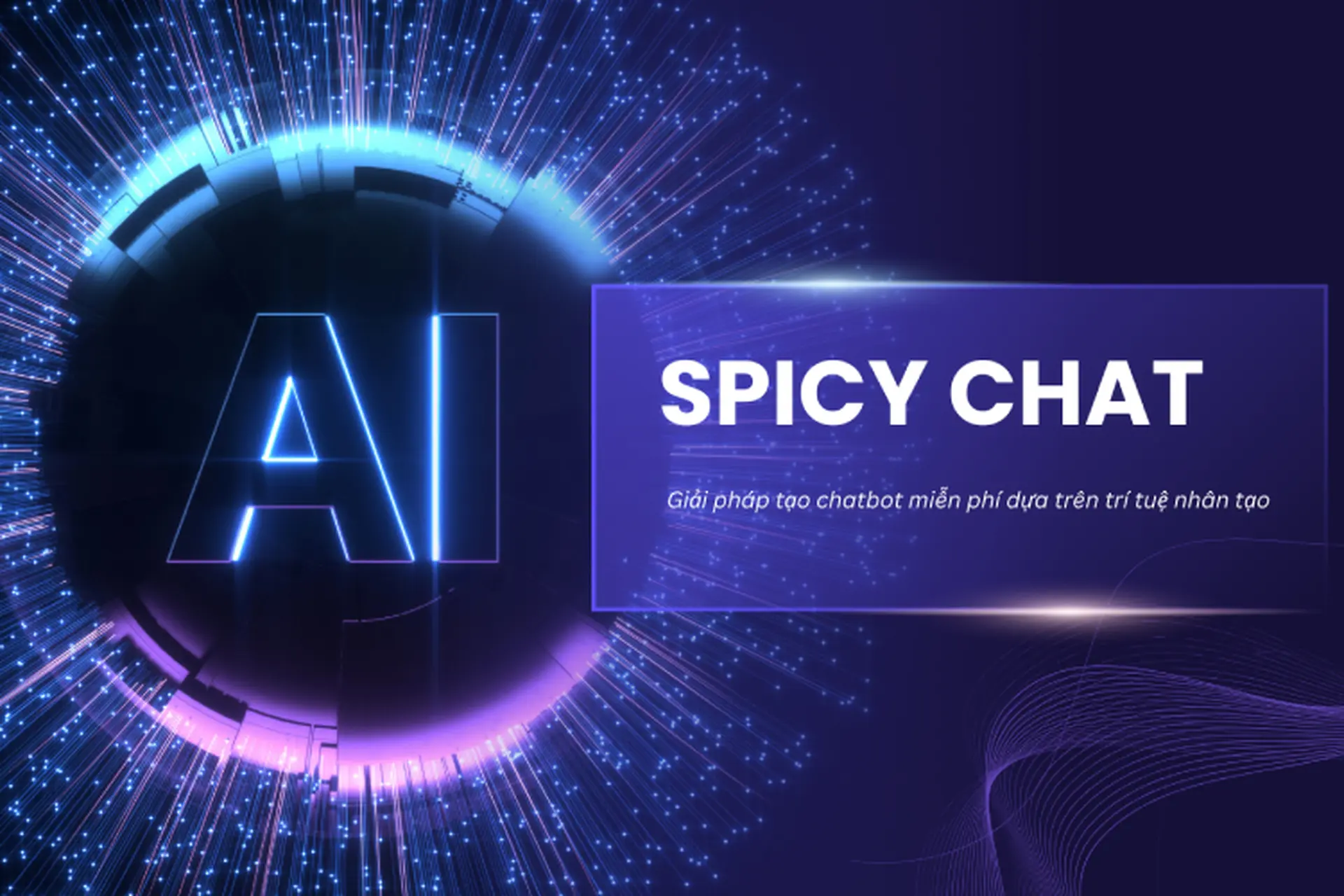 Spicy Chat là gì? Hiểu đúng về trò chuyện hấp dẫn