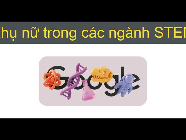 Phụ nữ trong các ngành Stem - Môi trường việc làm linh hoạt và thu nhập cạnh tranh