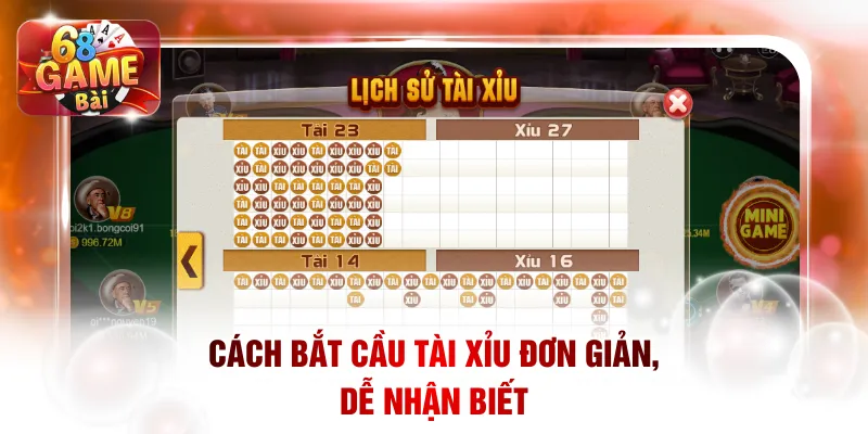 Cách bắt cầu Tài Xỉu đơn giản, dễ nhận biết